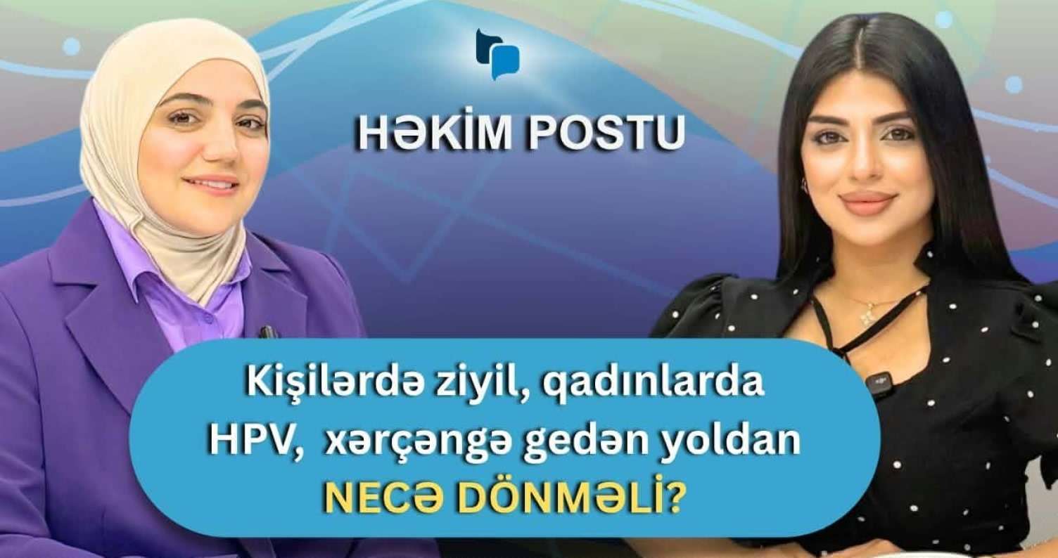Qadınlarda, kişlərdə ət xal, ziyillər varsa...  - Sonu xərçəng olan xəstəliklər - MÜSAHİBƏ
