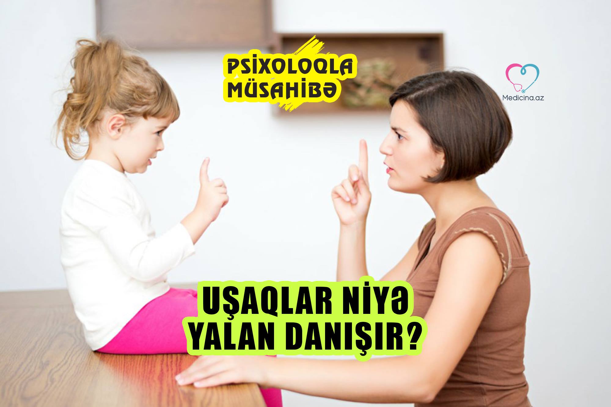 Uşaqlar niyə yalan danışır? –  Psixoloqla müsahibə 