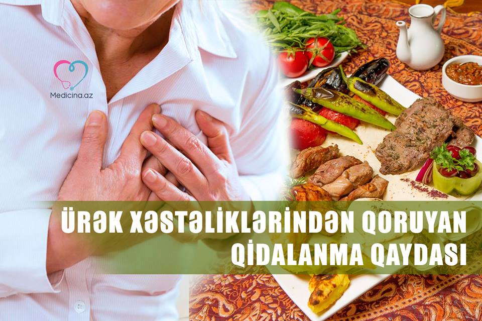 Ürək xəstəliklərindən qoruyan qidalanma qaydası 