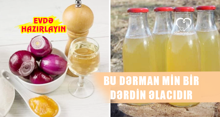 Bu dərman min bir dərdin əlacıdır -  Evdə hazırlayın 