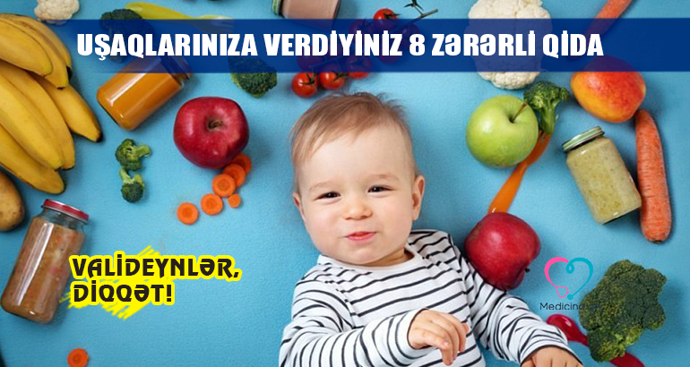 Övladlarınıza verdiyiniz 8 zərərli qida –  Hər gün yeyirlər