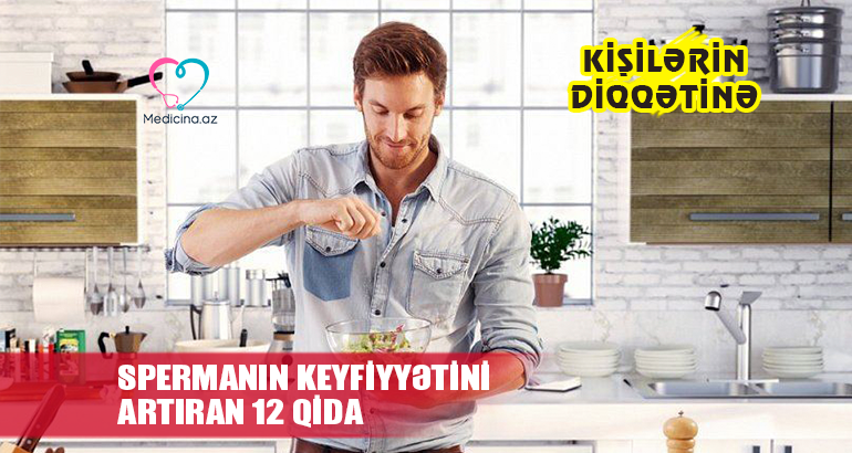 Spermanın keyfiyyətini bu qidalar artırır –  SİYAHI