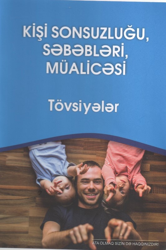 Kişi sonsuzluğunun səbəbləri, müalicəsi  -  TÖVSİYYƏLƏR