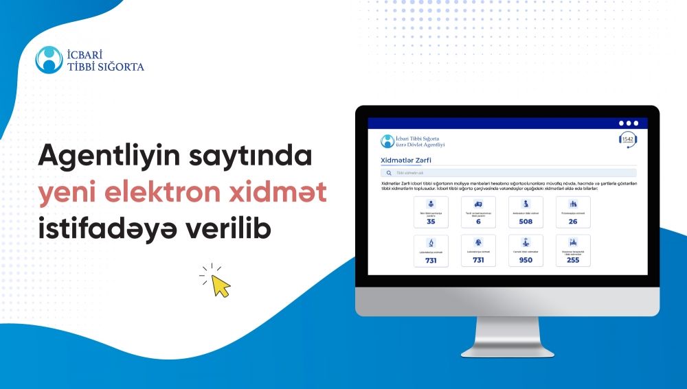 İcbari tibbi sığortanın Xidmətlər Zərfi üzrə  elektron axtarış sistemi istifadəyə verilib