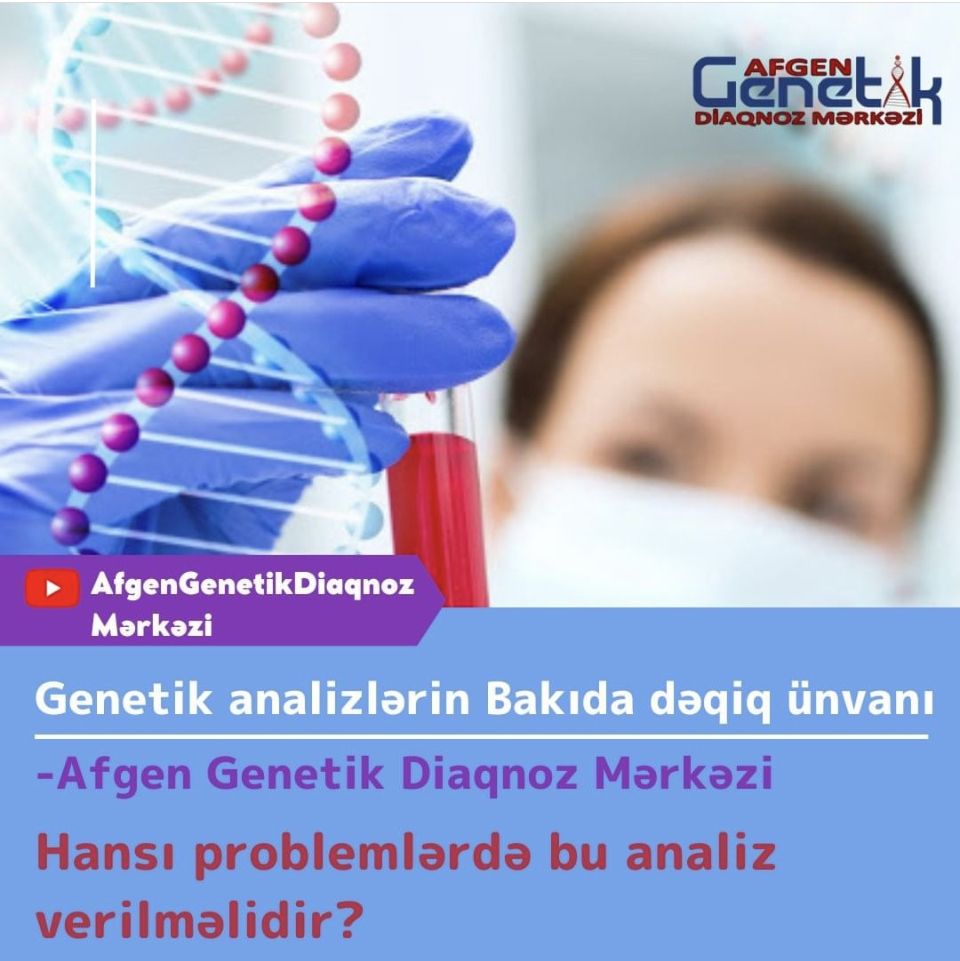 Xromosom, tək gen və bütün genetik analizləri   harda verməli?