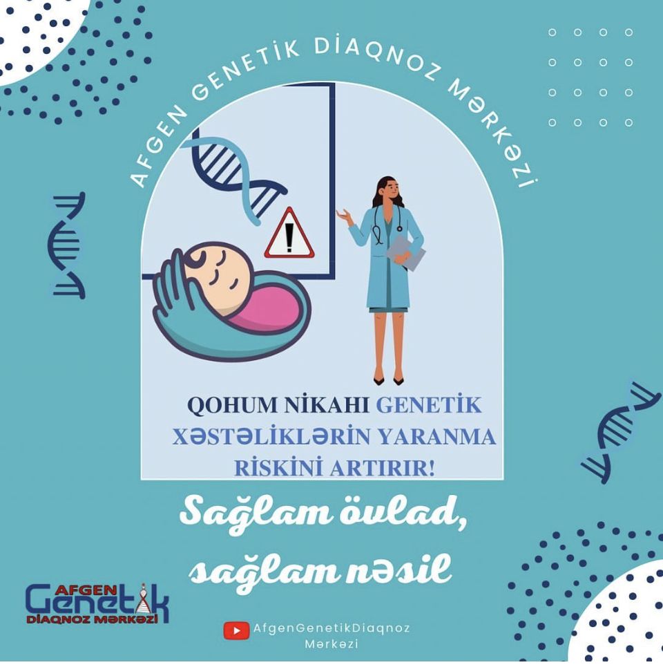 Niyə qohum evliliyi xəstə uşaqların doğulma riskini artırır  - Azərbaycanlı genetik həkim