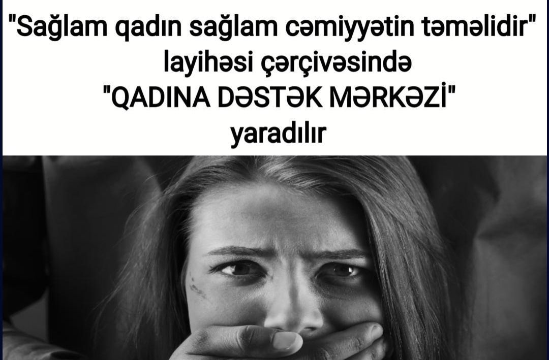 “Qadına Dəstək Mərkəzi” yaradılır -  FOTO