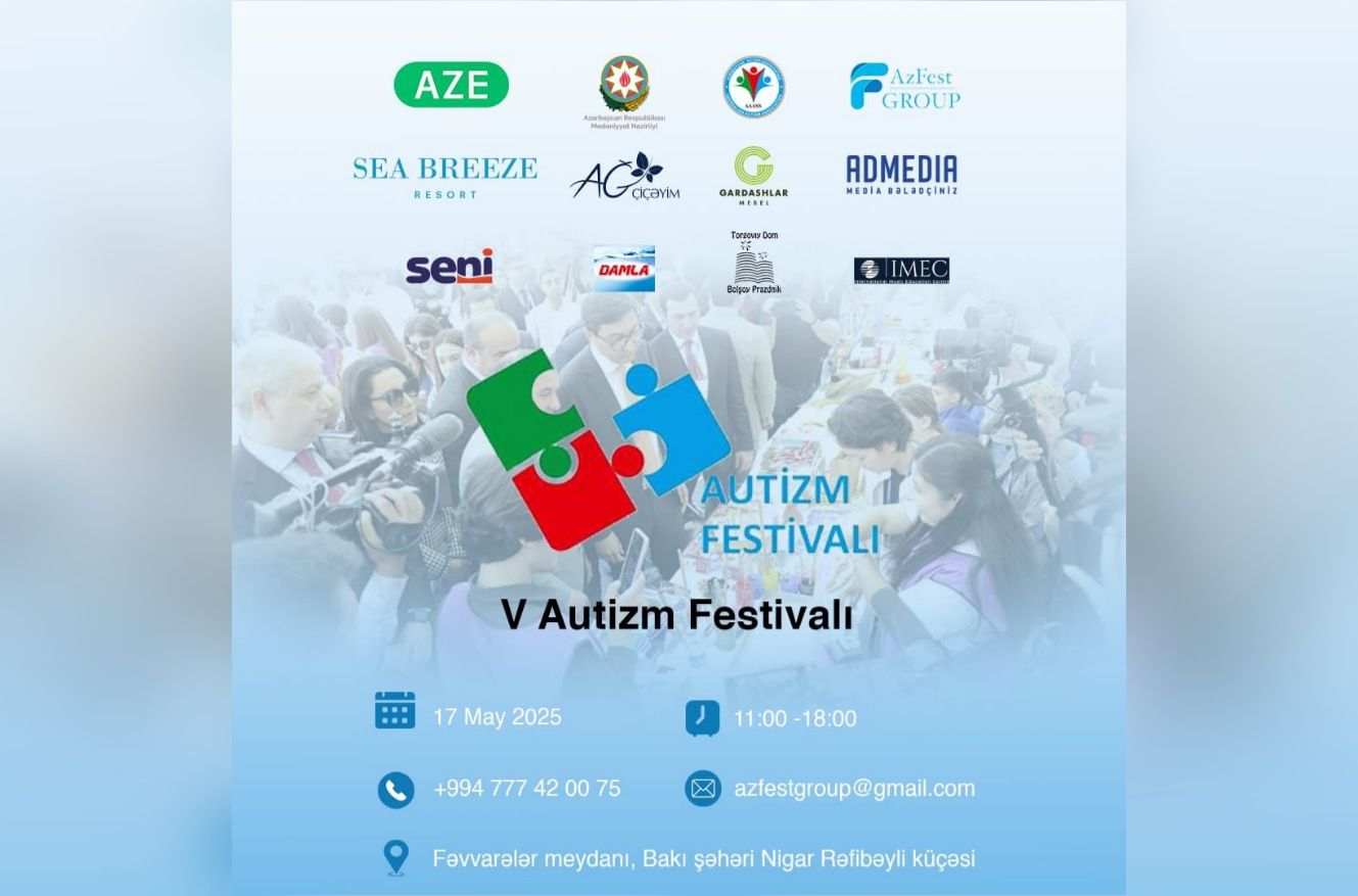 Sabah V Autizm Festivalı keçiriləcək -  Hər kəs dəvətlidir
