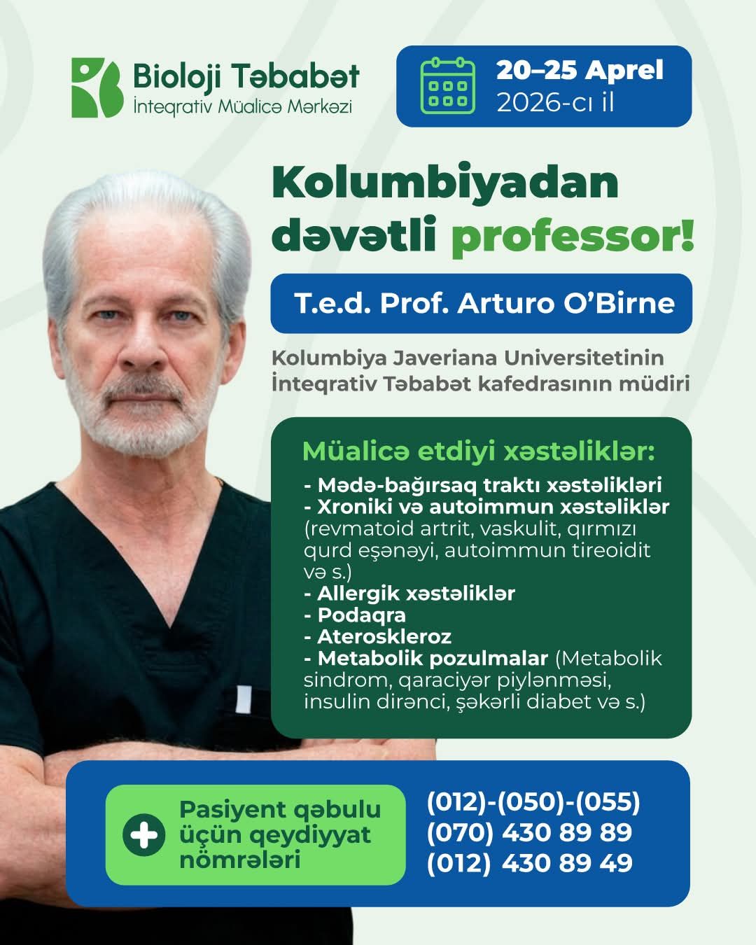 Professor Arturo O`Birne Bioloji Təbabət Mərkəzində -  Qeydiyyata tələsin!