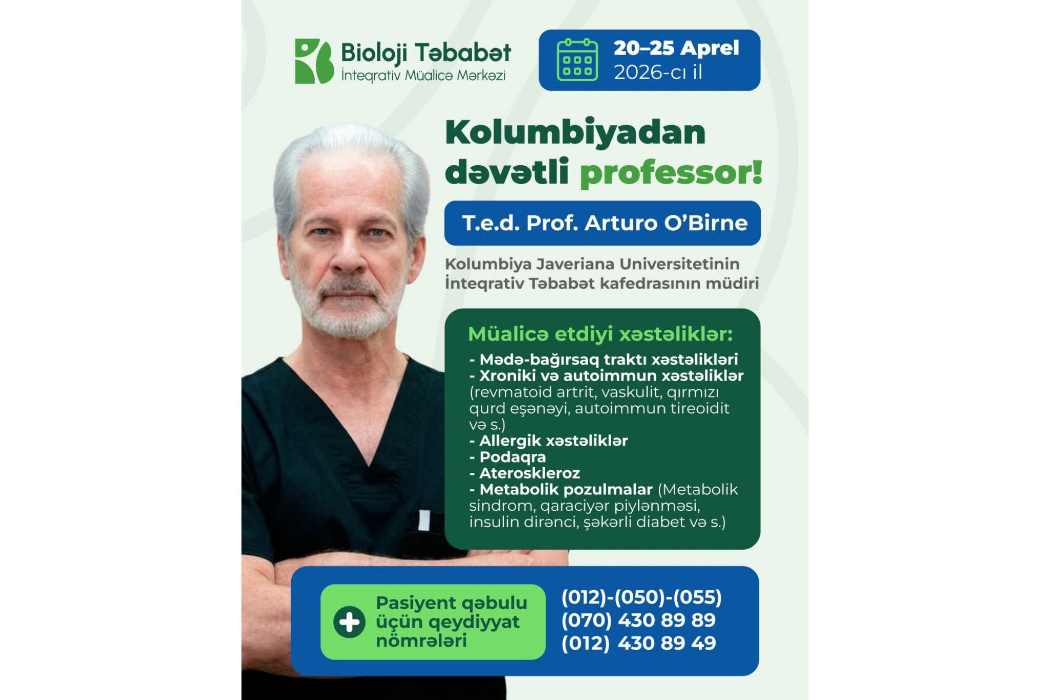 Professor Arturo O`Birne Bioloji Təbabət Mərkəzində -  Qeydiyyata tələsin!