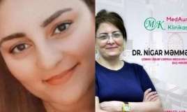 "Mərcan" klinikasından şikayət: Pasient Nigar Məmmədovanın səhvindən ölüb?