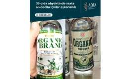 39 qida obyektində saxta alkoqollu içkilər aşkarlandı -  FOTO