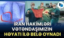 İrandan gələn xəstənin ağciyərindən parça çıxdı  - Şok görüntülər- VİDEO