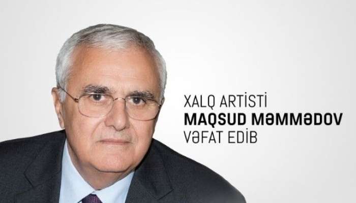 Xalq artisti vəfat etdi 