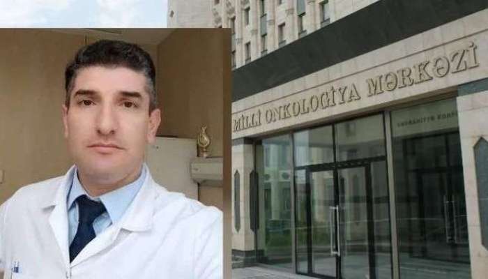 "Onkologiya”dakı hadisə nələri üzə çıxartdı? -  Bombalanan həkimlər...