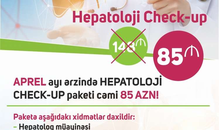 "Hepatitə YOX deyək" check-up başladı –  6 müayinə 85 AZN