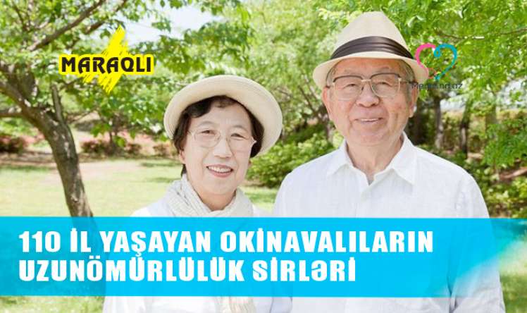 110 il yaşayan Okinava sakinləri –  Uzunömürlük sirləri