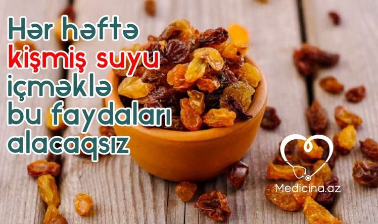 Hər həftə kişmiş suyu içməklə bu faydaları alacaqsız -    ÜRƏK, QARACİYƏR, KÖP, HƏZM- VİDEO 