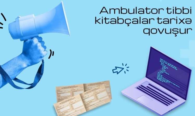 Ambulator tibbi kitabçalar tarixə qovuşur -  FOTO