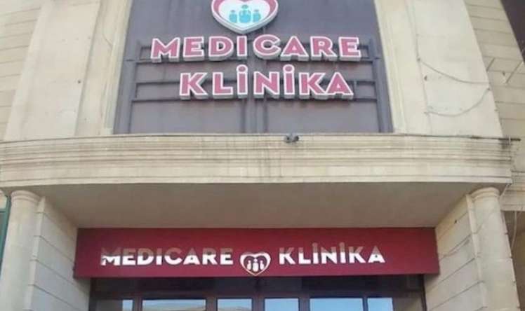 Pasiyentin öldüyü "Medicare" klinikası  bağlandı 