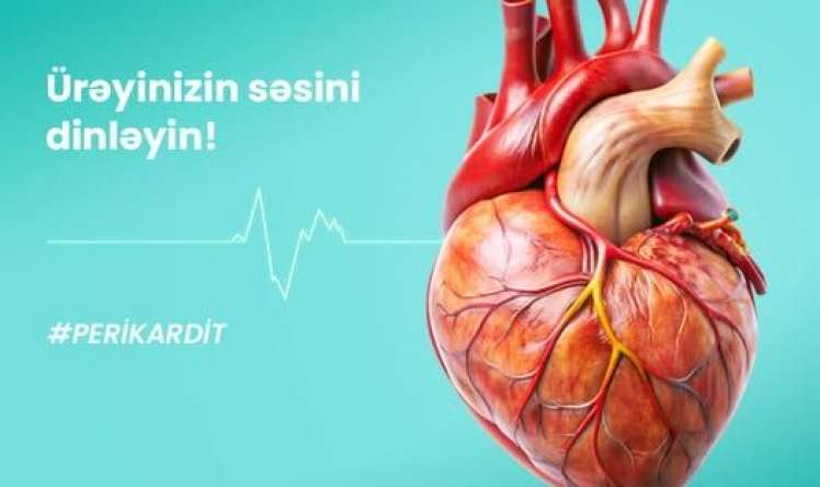 Ürəyinin səsini dinlə   - Perikardit nədir?