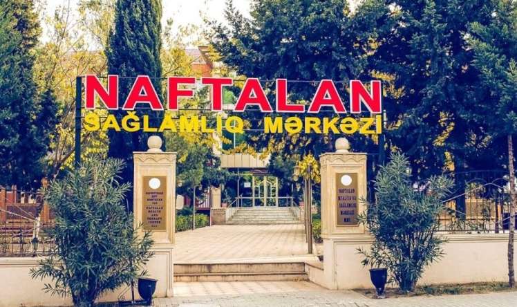Naftalan Sağlamlıq və Müalicə Mərkəzi cərimələndi 