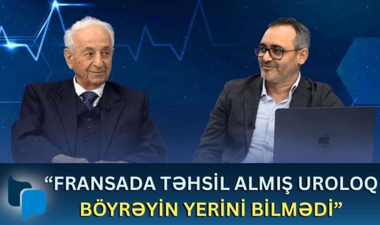 Sertifikasiyadan keçmək peşəkar həkim olmaq deyil   - 87 yaşlı professor səhiyyənin problemlərini açdı - VİDEO