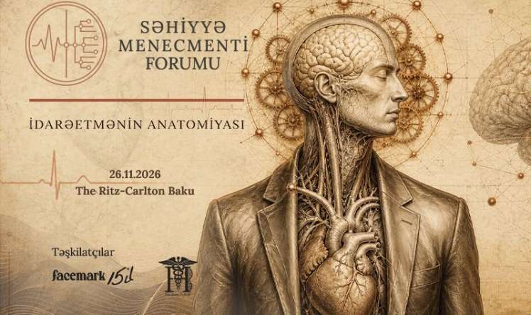 Səhiyyə Menecmenti Forumu keçiriləcək -  FOTO